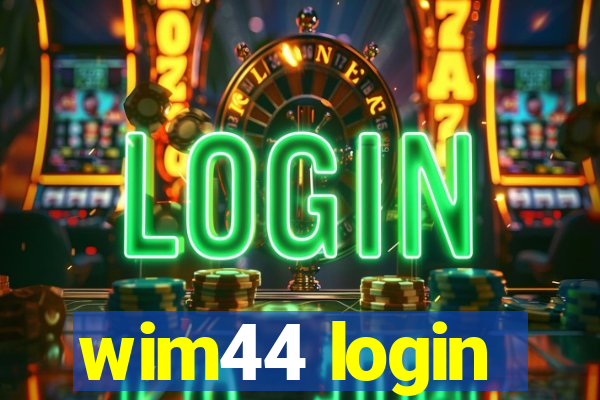 wim44 login